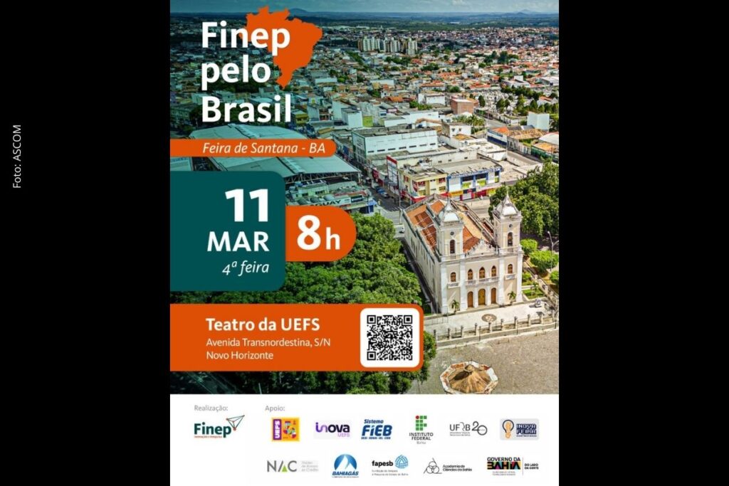 Uefs, Finep e Fieb realizam Jornada de Inovação em Feira de Santana com linhas de financiamento de R$ 3,3 bilhões para pesquisa e tecnologia
