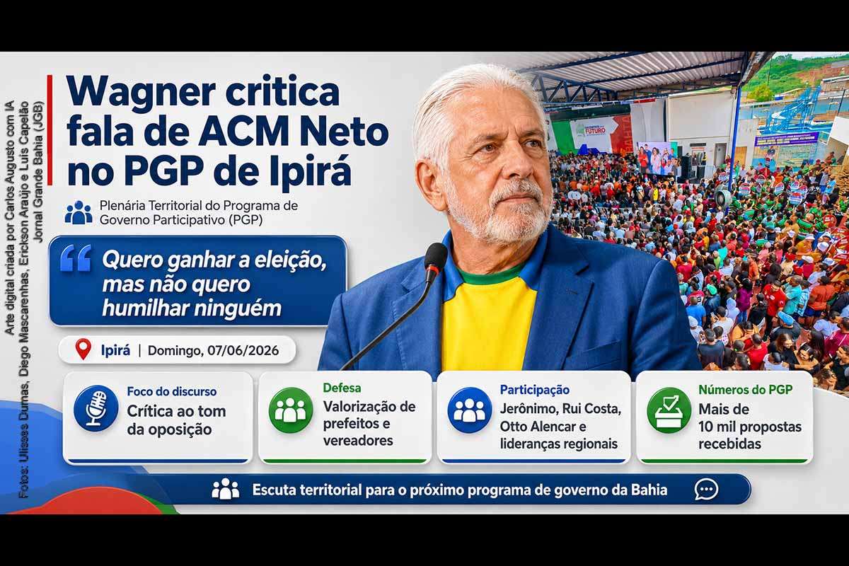 Senador Jaques Wagner critica ACM Neto em plenária do PGP em Ipirá e defende vitória “sem humilhar ninguém”