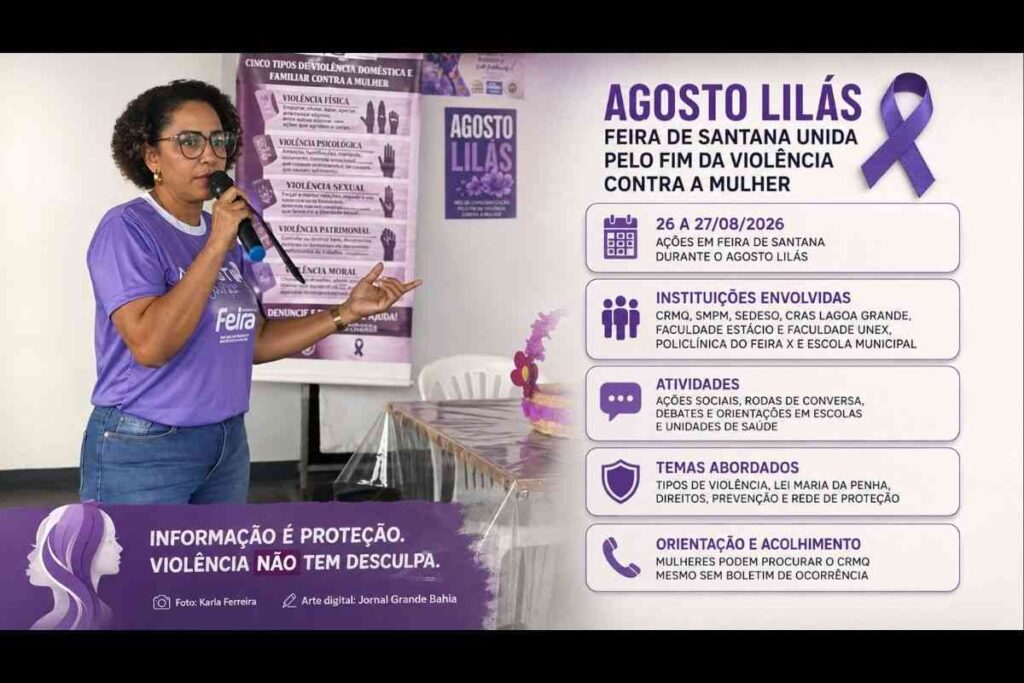 Agosto Lilás mobiliza Feira de Santana com ações de prevenção à violência contra a mulher